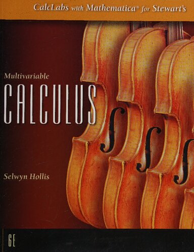Calclabs With Mathematica For Stewarts Multivariable Calculus 6th Edition Selwyn Hollis