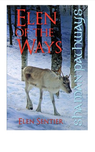 Shaman Pathways Elen Of The Ways Elen Sentier