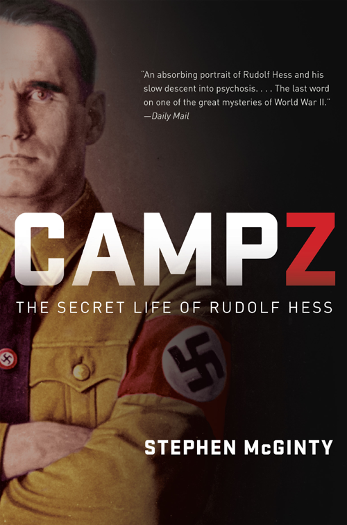 Camp Z The Secret Life Of Rudolph Hess Stephen Mcginty