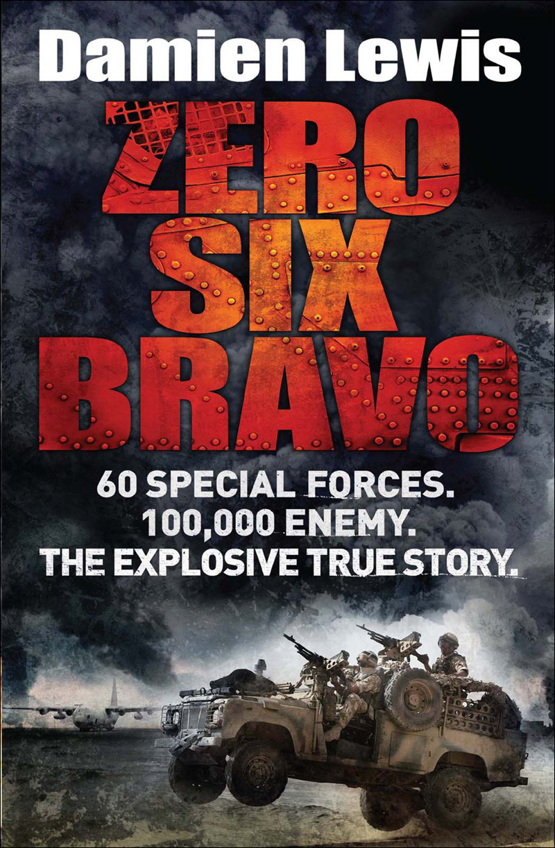 Zero Six Bravo Damien Lewis