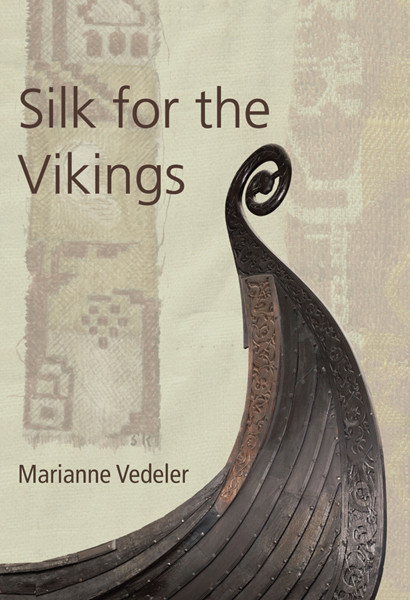 Silk For The Vikings Vedeler Marianne