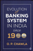 Evolution Of Banking System In India Since 1900 1st Edition O P Chawla