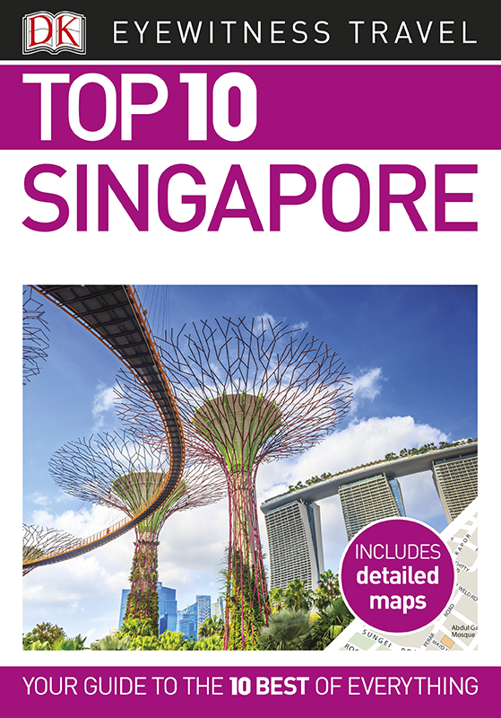 Dk Eyewitness Travel Top 10 Singapore 2nd Dk Eyewitness