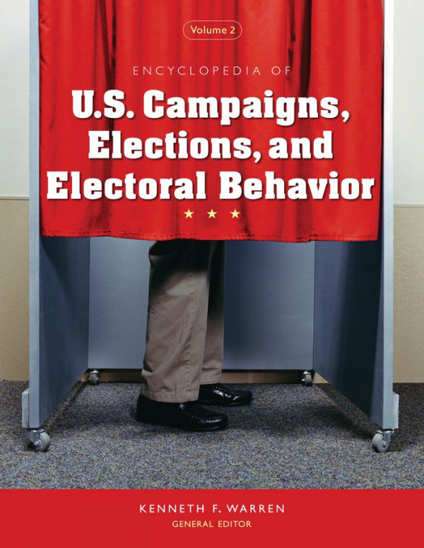 Encyclopedia Of Us Campaigns Elections And Electoral Behavior 1st Edition Kenneth F Warren