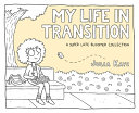 My Life In Transition Julia Kaye