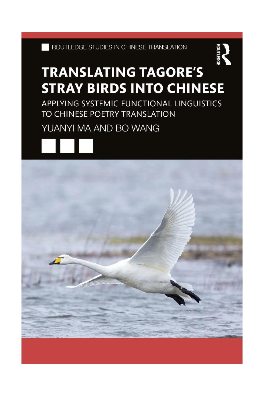 Translating Tagores Stray Birds Into Chinese Applying Systemic Functional Linguistics To Chinese Poetry Translation Yuanyi Ma