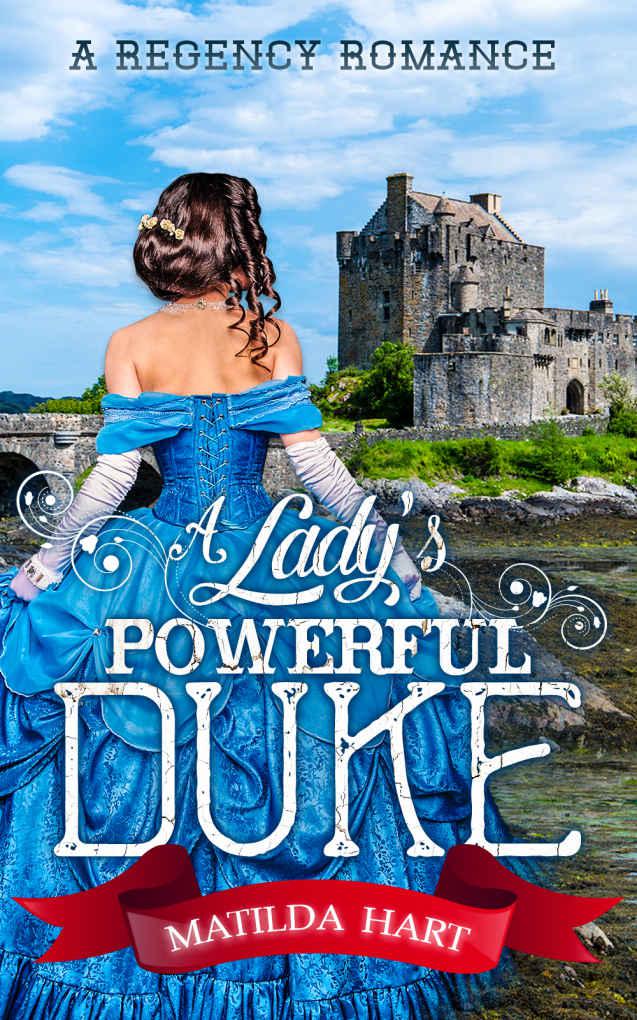 A Ladys Powerful Duke Matilda Hart