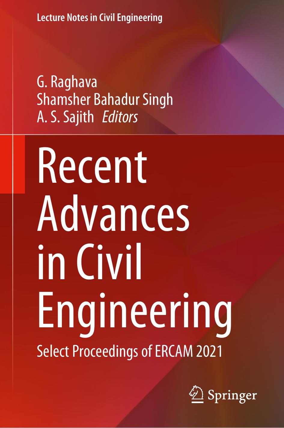 Recent Advances In Civil Engineering Select Proceedings Of Ercam 2021 G Raghava