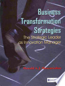 Business Transformation Strategies The Strategic Leader As Innovation Manager 1st Edition Oswald A J Mascarenhas