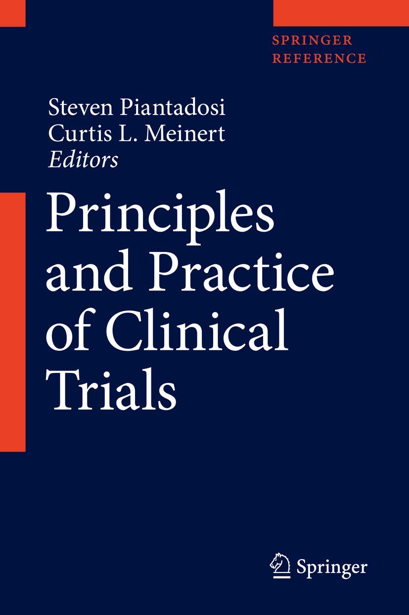 Principles And Practice Of Clinical Trials Steven Piantadosi