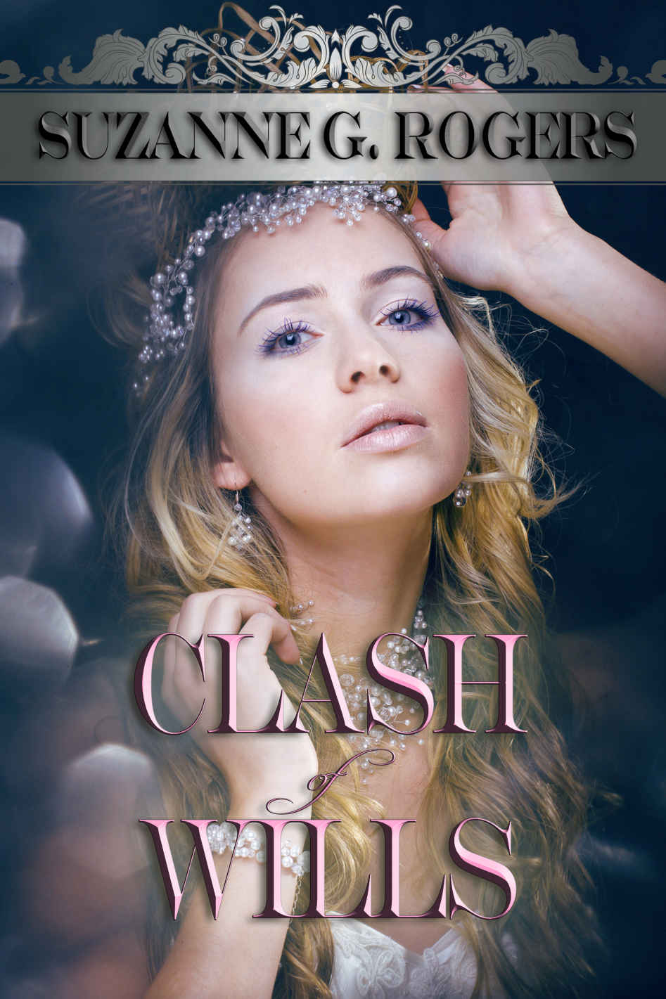 Clash Of Wills Suzanne G Rogers