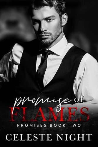 Promise Of Flames A Romantic Suspense Reverse Harem Promises Book 2 Celeste Night
