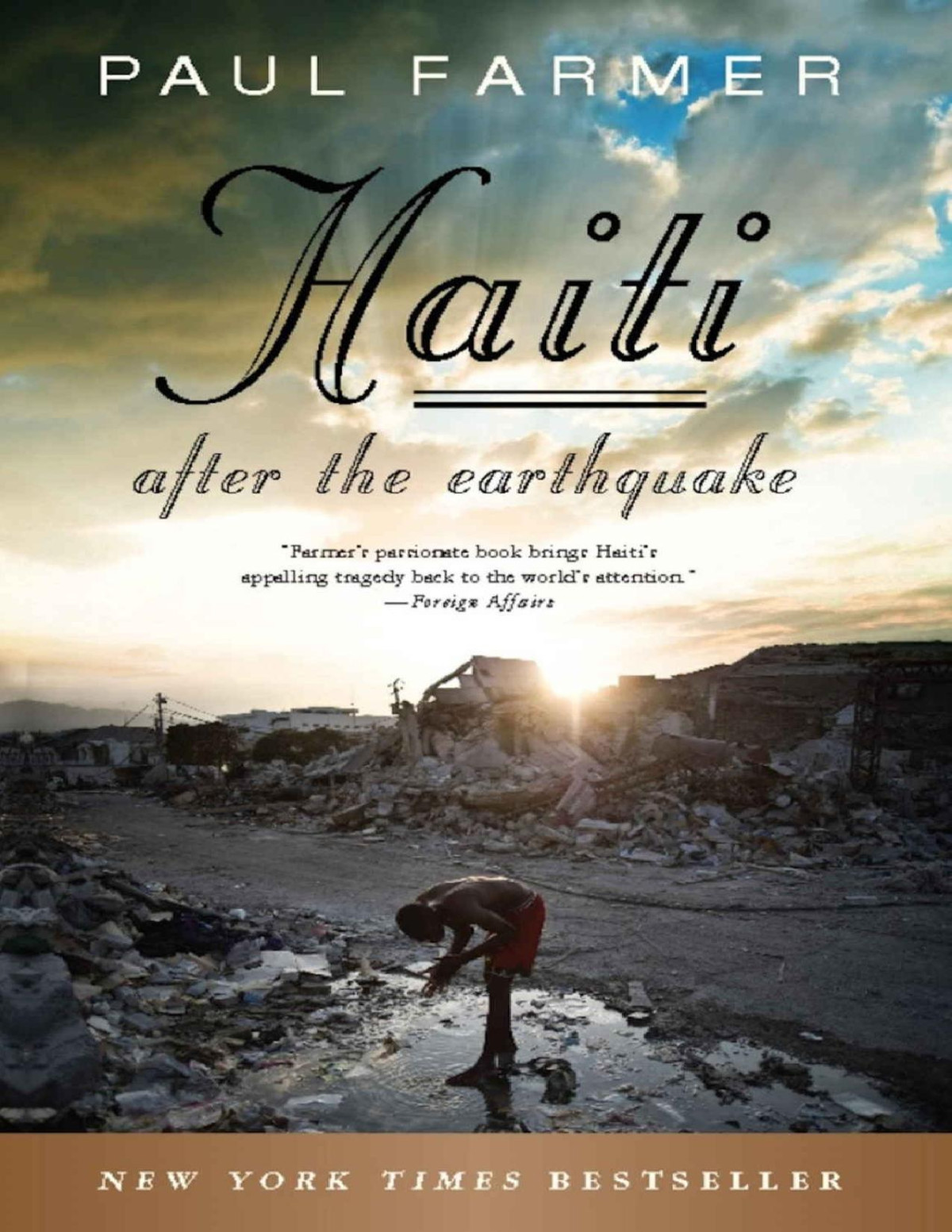 Haiti After The Earthquake Paul Farmer