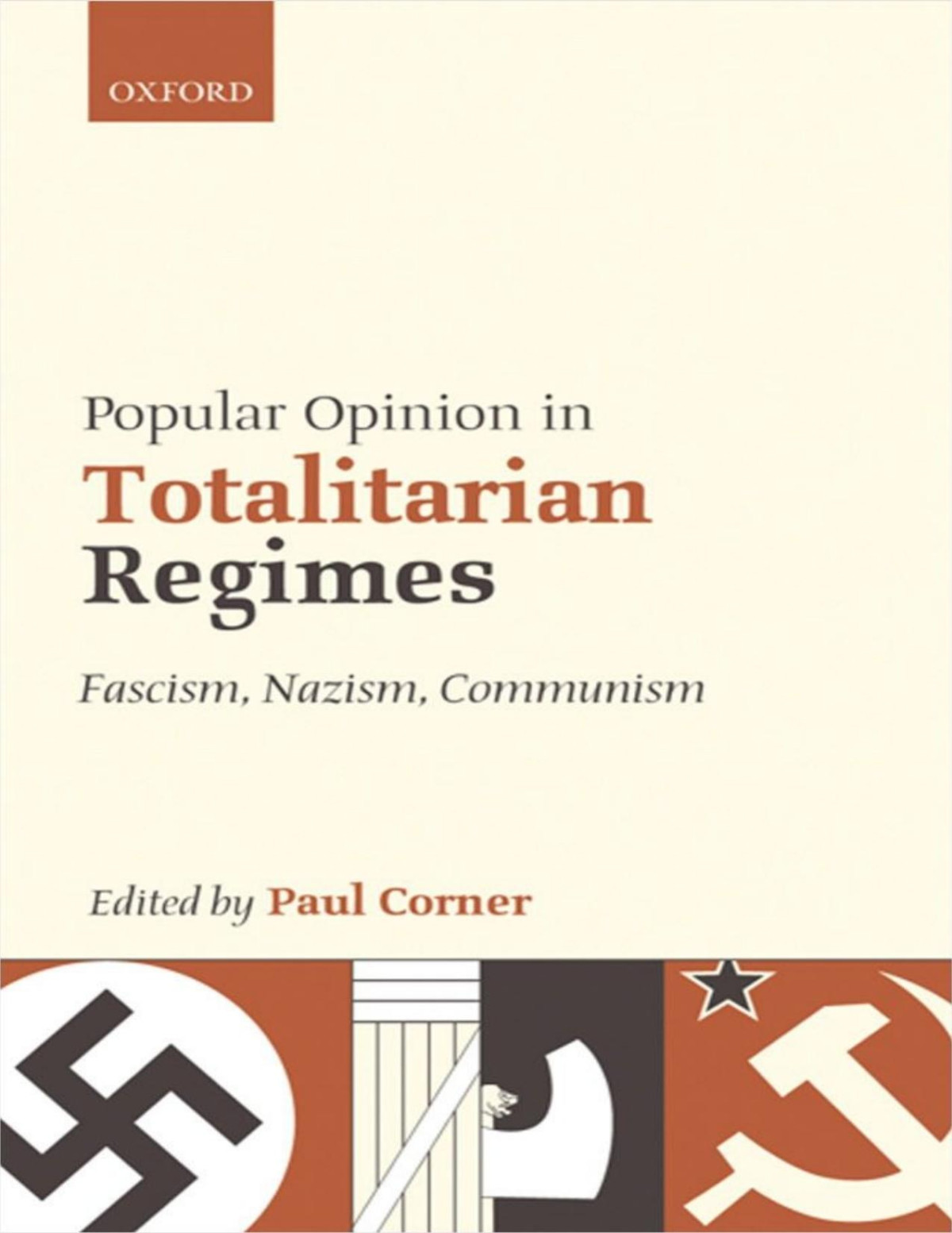 Popular Opinion In Totalitarian Regimes Paul Corner
