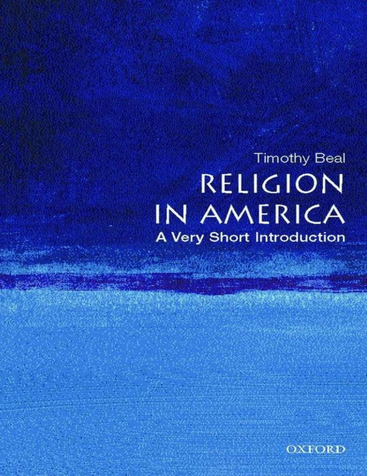 Religion In America A Very Short Introduction Timothy Beal