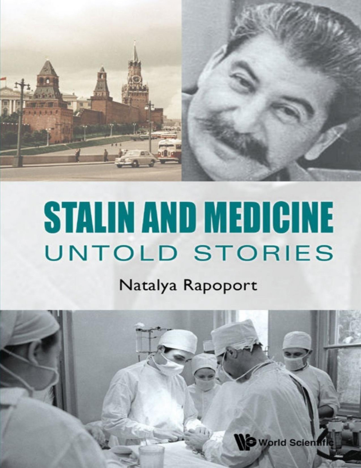 Stalin And Medicine Untold Stories Natalya Rapoport