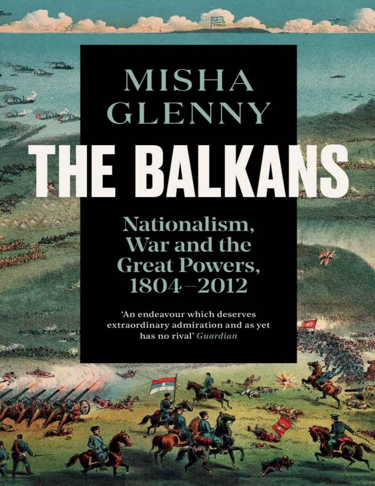 The Balkans 18042012 Misha Glenny