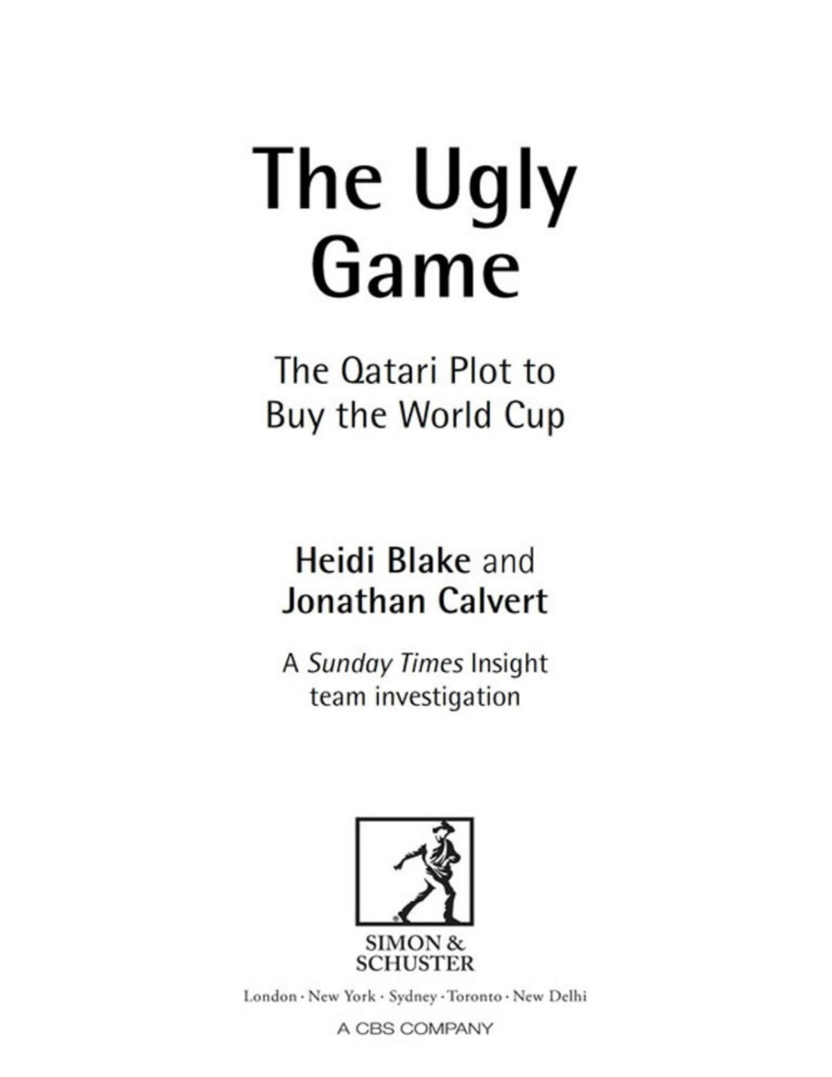 The Ugly Game The Qatari Plot To Buy The World Cup Heidi Blake Jonathan Calvert