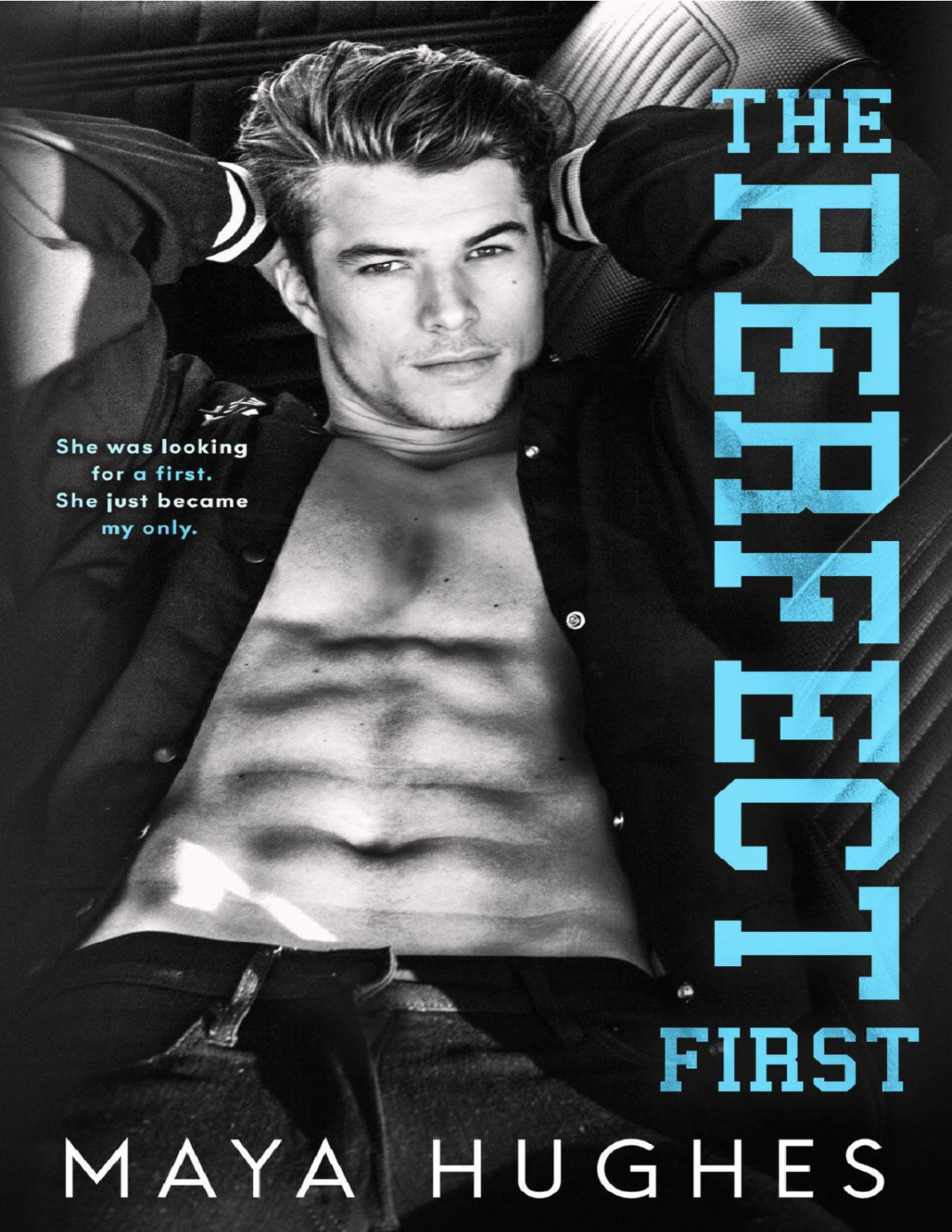 The Perfect First Maya Hughes