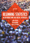Beginning Statistics An Introduction For Social Scientists 2nd Edition Liam Foster