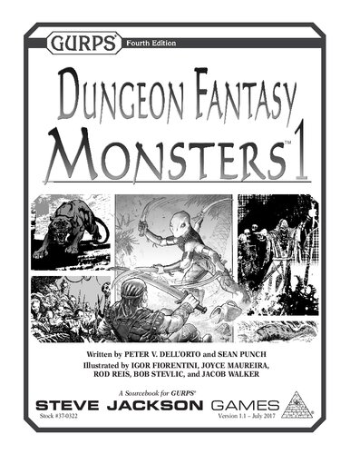 Gurps 4th Edition Dungeon Fantasy Monsters 1 Peter V Dellorto