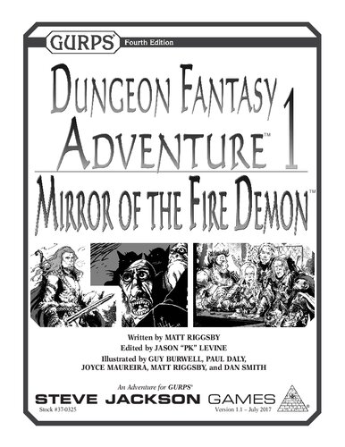 Gurps 4th Edition Dungeon Fantasy Adventure 1 Mirror Of The Fire Demon Matt Riggsby