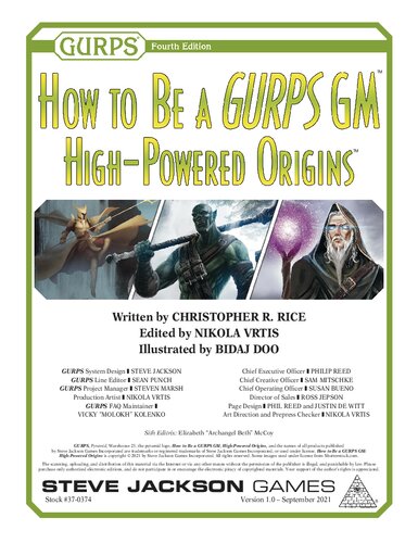 Gurps 4th Edition How To Be A Gurps Gm Highpowered Origins Christopher R Rice