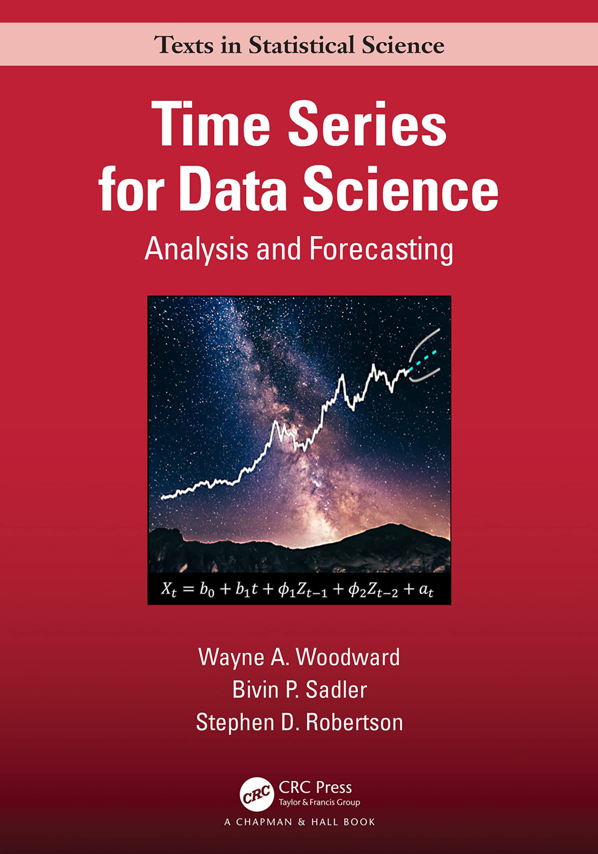 Time Series For Data Science Analysis And Forecasting Wayne A Woodward