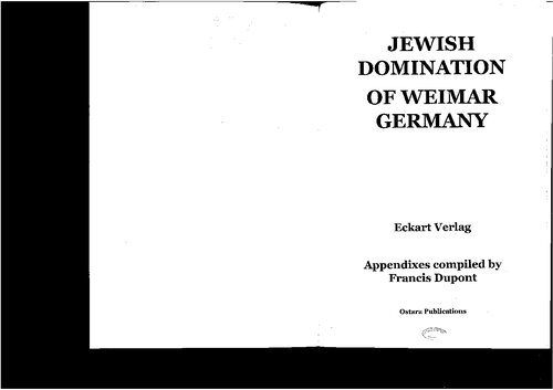 Jewish Domination Of Weimar Germany Eckart Verlag Francis Dupont
