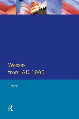 Wessex From Ad1000 J H Bettey