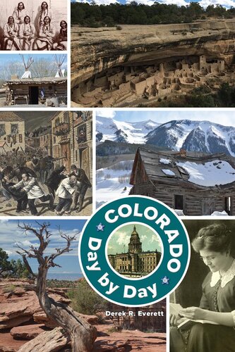 Colorado Day By Day Derek R Everett
