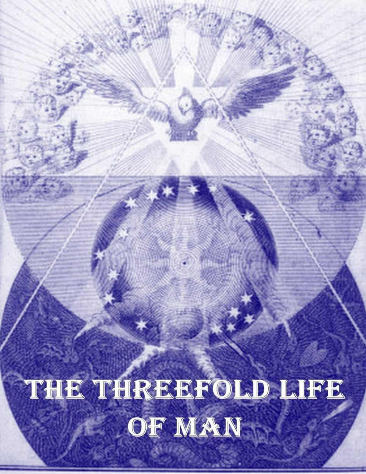The Threefold Life Of Man Jacob Boehme