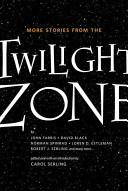 More Stories From The Twilight Zone Carol Serling