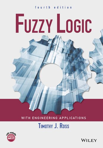 Fuzzy Logic With Engineering Applications 4th Edition 4th Edition Timothy J Ross