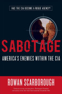Sabotage Rowan Scarborough
