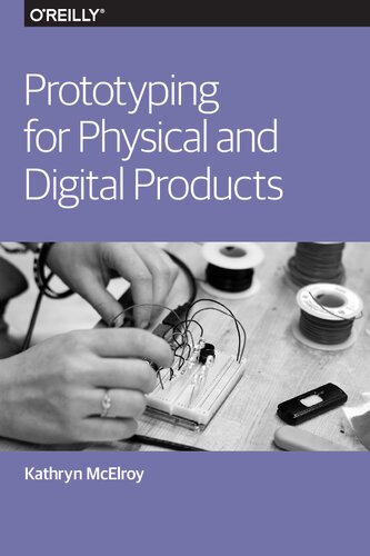 Prototyping For Physical And Digital Products Kathryn Mcelroy