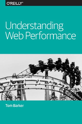 Understanding Web Performance Tom Barker