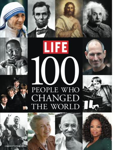 Life 100 People Who Changed The World The Editors Of Life