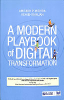 A Modern Playbook Of Digital Transformation 1st Edition Amitabh P Mishra