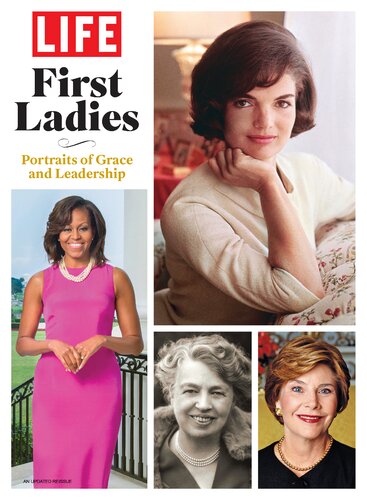 Life First Ladies The Editors Of Life