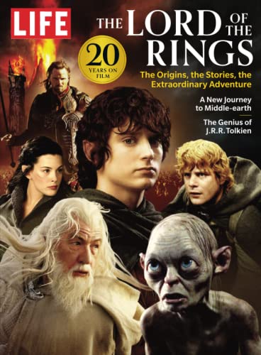 Life The Lord Of The Rings The Origins The Stories The Extraordinary Adventure The Editors Of Life