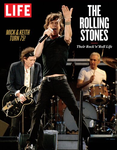 Life The Rolling Stones The Editors Of Life