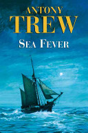 Sea Fever Antony Trew