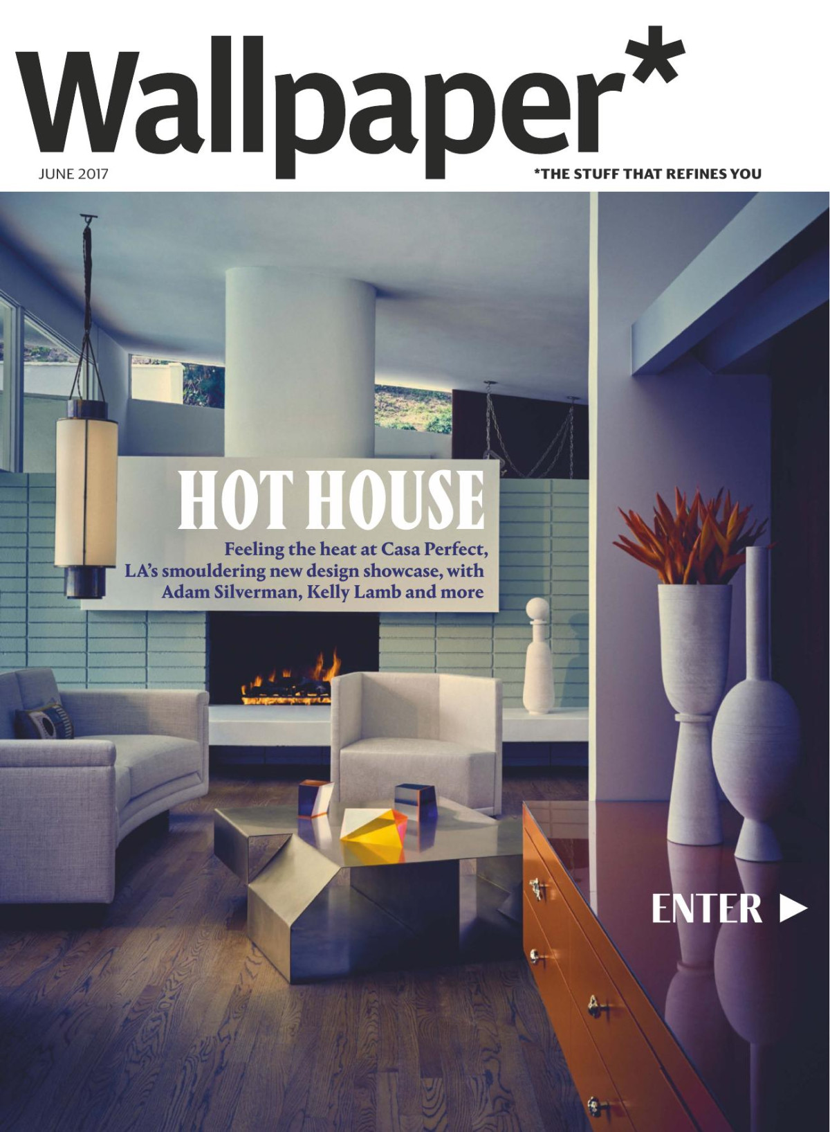 Wallpaper June 2017 The Hot House Issue 219th Edition Tony Chambers Editor In Chief