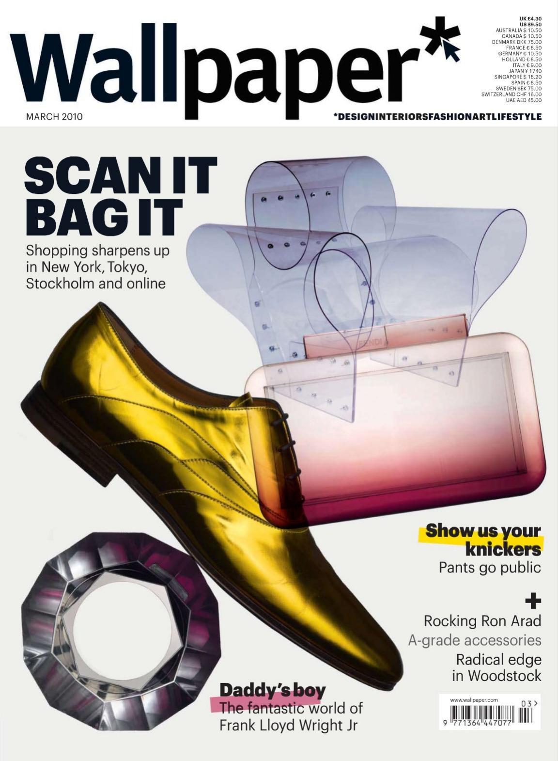 Wallpaper March 2010 The Scan It Bag It Issue 132th Edition Tony Chambers Editor In Chief