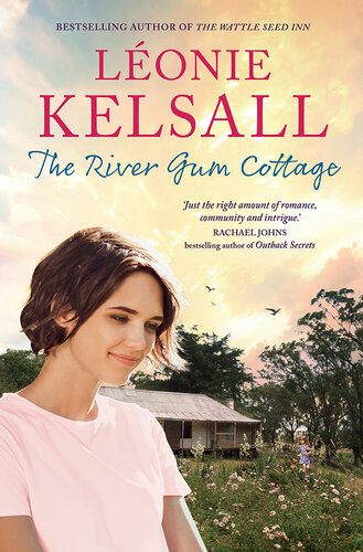 The River Gum Cottage Leonie Kelsall