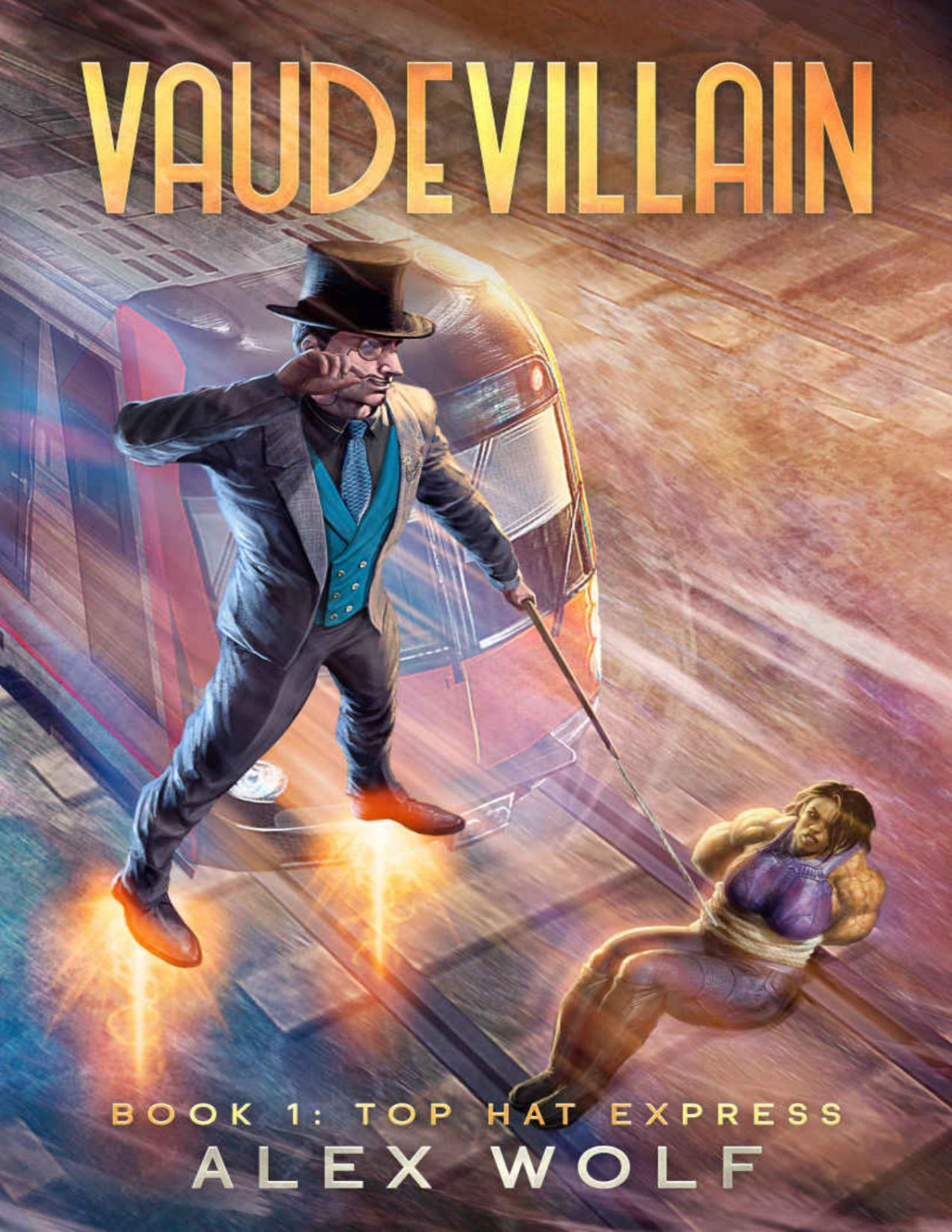 Top Hat Express A Litrpg Adventure Vaudevillain Book 1 Alex Wolf