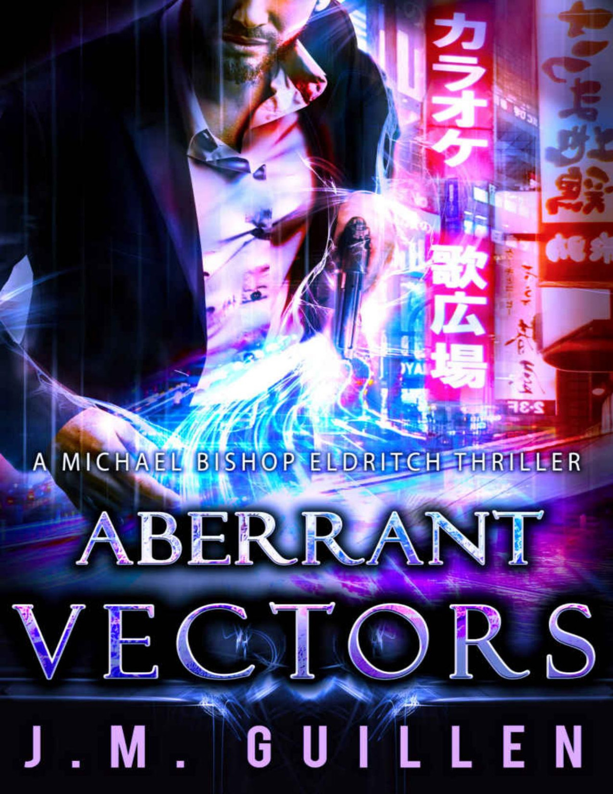 Aberrant Vectors A Science Fiction Technothriller The Archon Conundrum Book 3 Jm Guillen