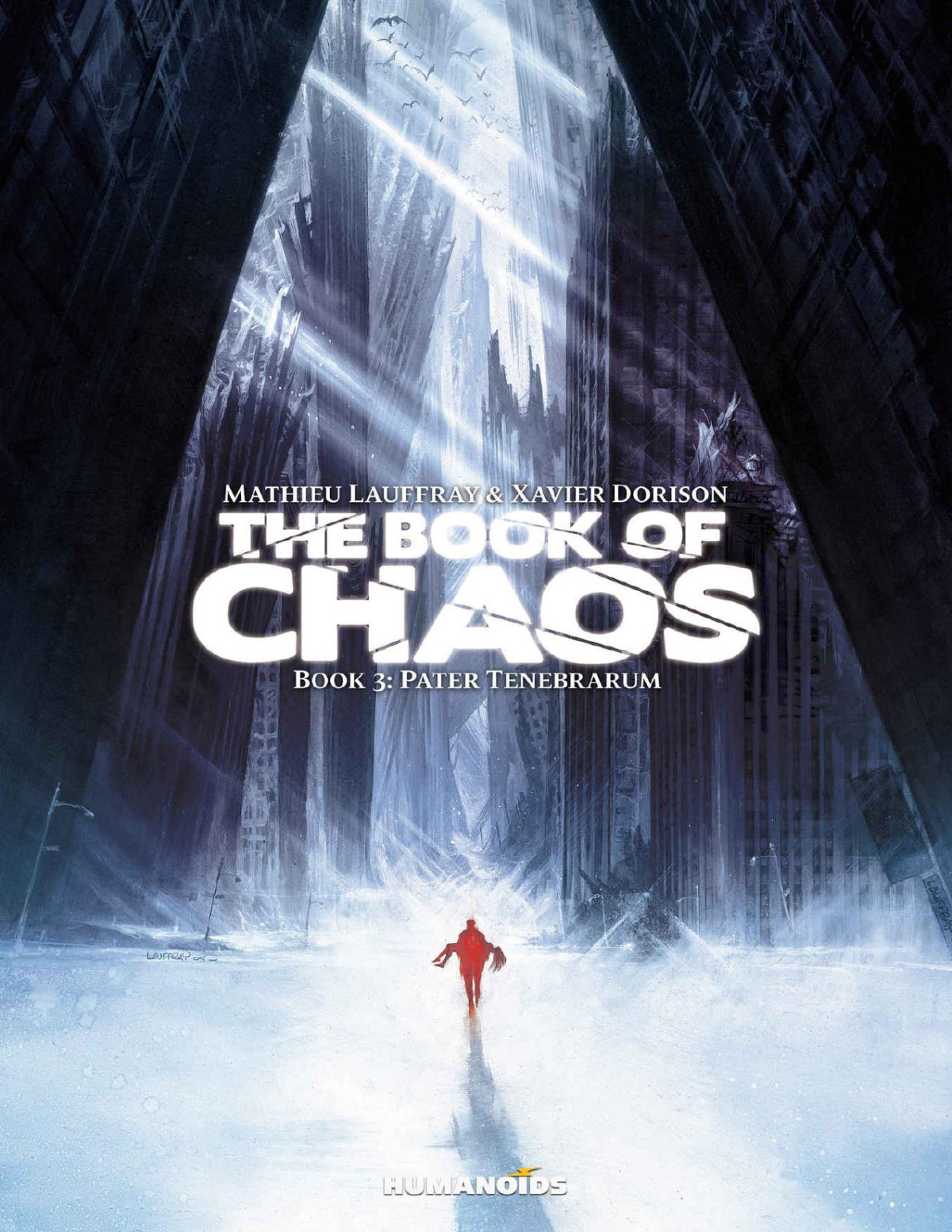 The Book Of Chaos Vol 3 Pater Tenebrarum Xavier Dorison Mathieu Lauffray