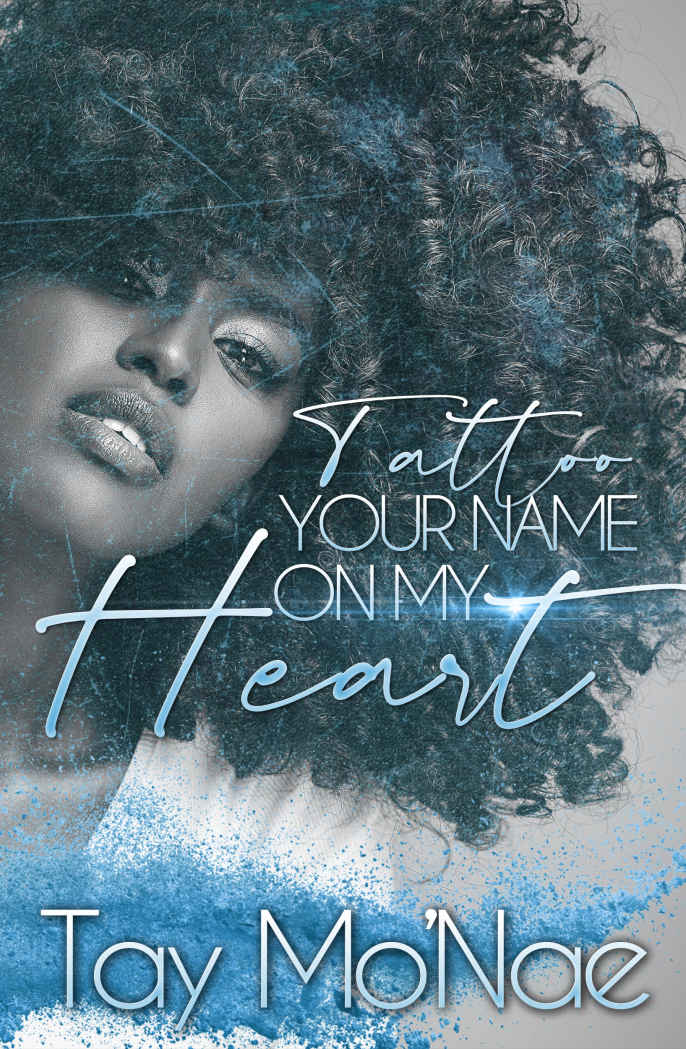 Tattoo Your Name On My Heart Monae Tay